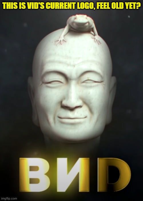 To most people, this might not be as scary as the infamous 1990-2002 version. | THIS IS VID'S CURRENT LOGO, FEEL OLD YET? | image tagged in vid's current logo,vid,vidgital,bnd,mask,toad | made w/ Imgflip meme maker