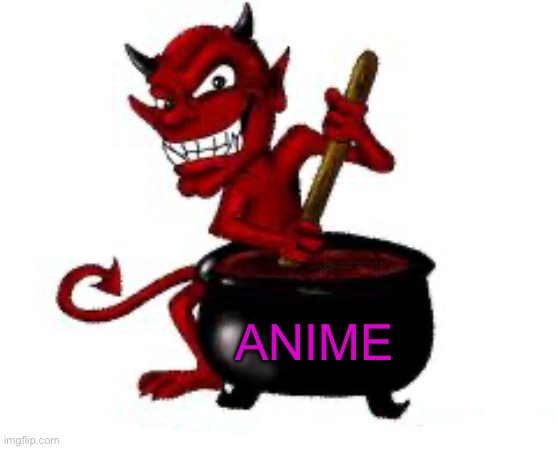 The devil making anime Blank Meme Template
