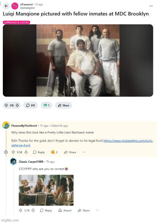 image tagged in luigi mangione,prison,inmates,pretty little liars,scene | made w/ Imgflip meme maker