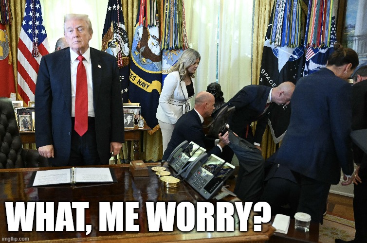 WHAT, ME WORRY? | made w/ Imgflip meme maker