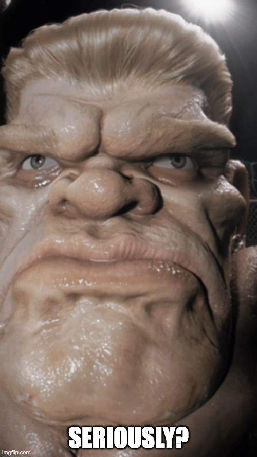 seriously? | SERIOUSLY? | image tagged in donny bravo | made w/ Imgflip meme maker