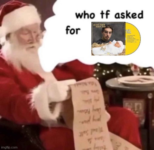 who tf asked for [blank] | image tagged in who tf asked for blank | made w/ Imgflip meme maker