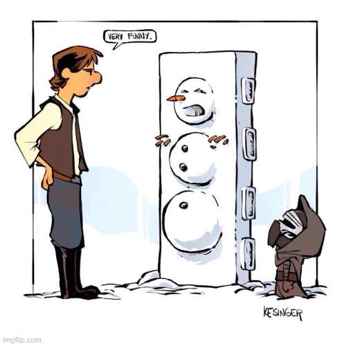 A Calvin & Hobbes-Star Wars mashup… | image tagged in comics,star wars,calvin and hobbes,mashup,kylo ren and han solo,carbonite snowman | made w/ Imgflip meme maker
