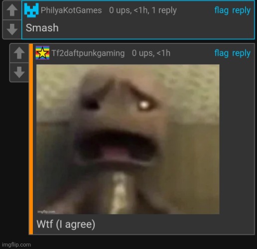 Should we just lwk piss that guy off by furry posting until he leaves | image tagged in wtf i agree | made w/ Imgflip meme maker