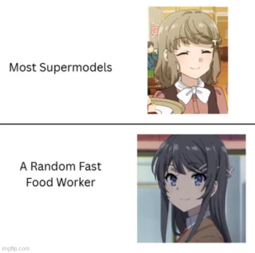 image tagged in rascal does not dream of bunny girl senpai,mai,tomoe | made w/ Imgflip meme maker