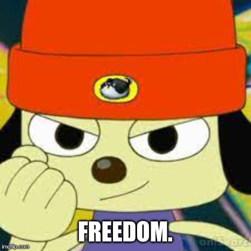 FREEDOM. | made w/ Imgflip meme maker