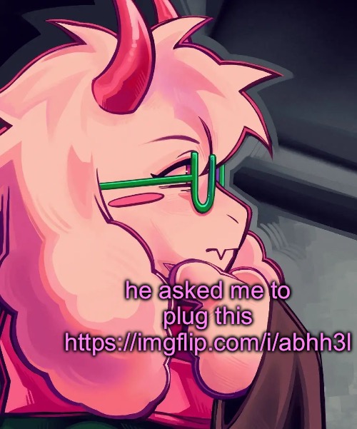 ralsei, the thinker | he asked me to plug this
https://imgflip.com/i/abhh3l | image tagged in ralsei the thinker | made w/ Imgflip meme maker
