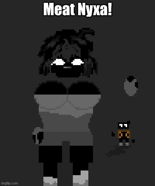 zones older sister I will do a qna about her soon :) | Meat Nyxa! | made w/ Imgflip meme maker