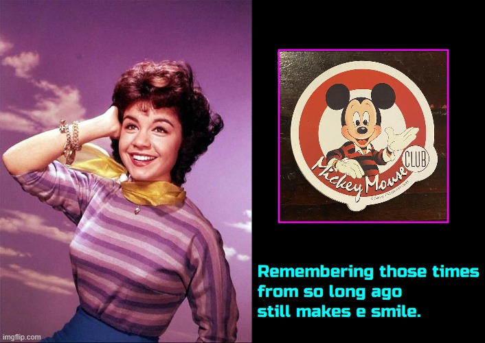 Annette Funicello was my dream girl when I was 12 | image tagged in vince vance,mickey mouse,club,annette funicello,memes,dream girl | made w/ Imgflip meme maker