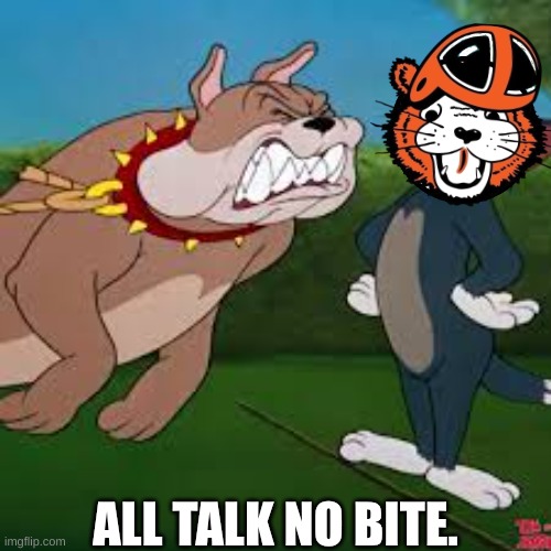 Massillon Tigers meme | ALL TALK NO BITE. | image tagged in memes,football,college football,high school | made w/ Imgflip meme maker