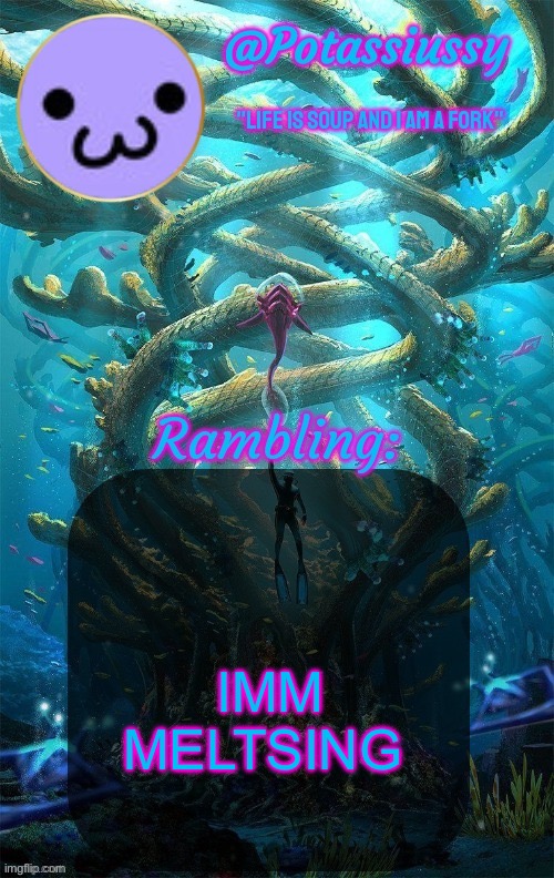 Another shitty announcement template | IMM MELTSING | image tagged in another shitty announcement template | made w/ Imgflip meme maker