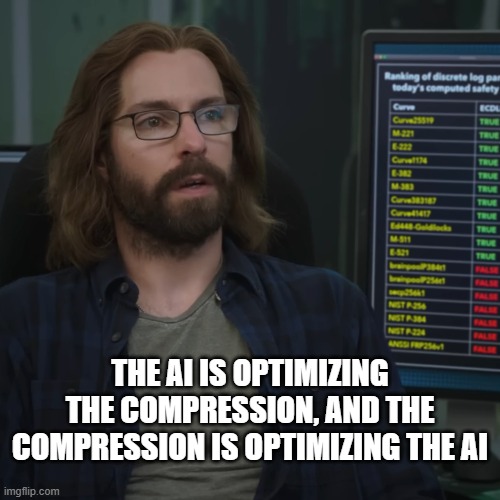 AI is Optimizing the compression | THE AI IS OPTIMIZING THE COMPRESSION, AND THE COMPRESSION IS OPTIMIZING THE AI | image tagged in gilfoyle optimizing the compression | made w/ Imgflip meme maker