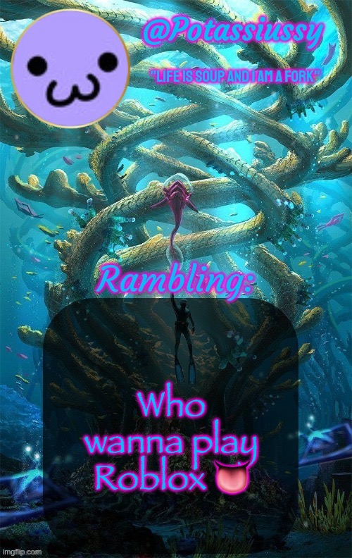 Another shitty announcement template | Who wanna play Roblox 👅 | image tagged in another shitty announcement template | made w/ Imgflip meme maker