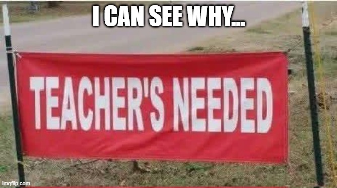 I'm can't tell if this was an accidental typo or an intentional act of brilliance | I CAN SEE WHY... | image tagged in sign,typo,fail | made w/ Imgflip meme maker