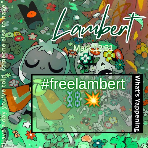 Lambert's "love everyone" template | #freelambert ⛓️‍💥 | image tagged in lambert's love everyone template | made w/ Imgflip meme maker