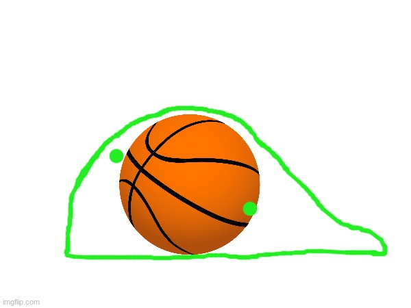 he ate a basket ball | made w/ Imgflip meme maker