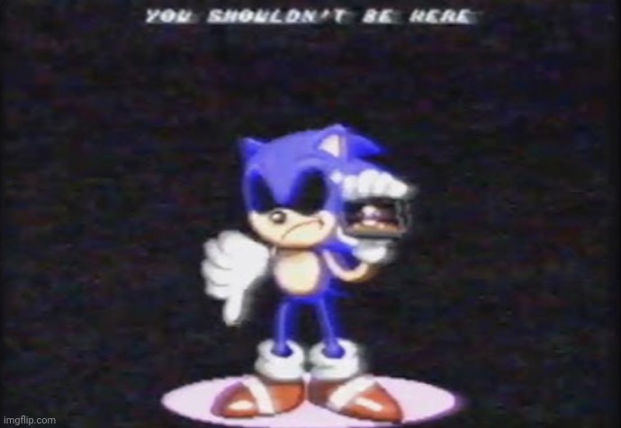 image tagged in you shouldn't be here | made w/ Imgflip meme maker