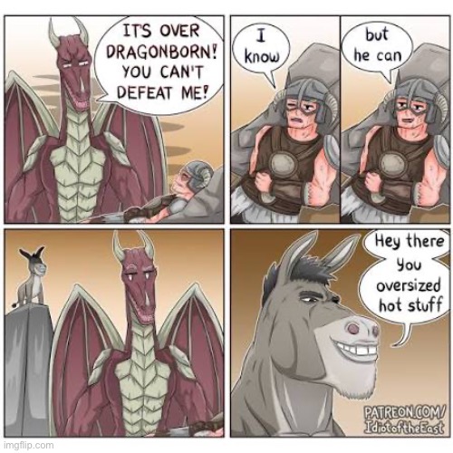 image tagged in skyrim,dragonborn,dragon,you can't defeat me,donkey,shrek | made w/ Imgflip meme maker