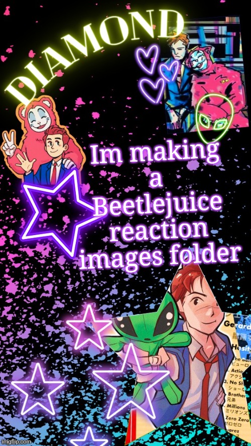 Diamond's Hesitant Alien temp ! ! (TYSM DISCO!!!) | Im making a Beetlejuice reaction images folder | image tagged in diamond's hesitant alien temp tysm disco | made w/ Imgflip meme maker