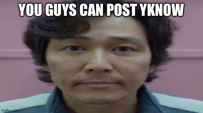 no way my stream is already fuсking dead | YOU GUYS CAN POST YKNOW | made w/ Imgflip meme maker