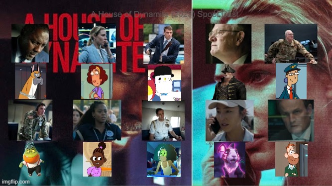 Credit to Mico the Ninjago Fan 2024 for this used | image tagged in meme,memes,spoof cast,characters,a house of dynamite,roles | made w/ Imgflip meme maker