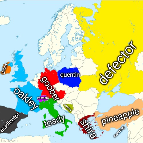 defector; gebrix; quentin; goober; oakley; immadox; pineapple; mysticx; toady; eradicator; shira; munching | made w/ Imgflip meme maker