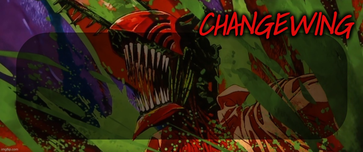 High Quality Changewing Chainsaw Man template the second Blank Meme Template