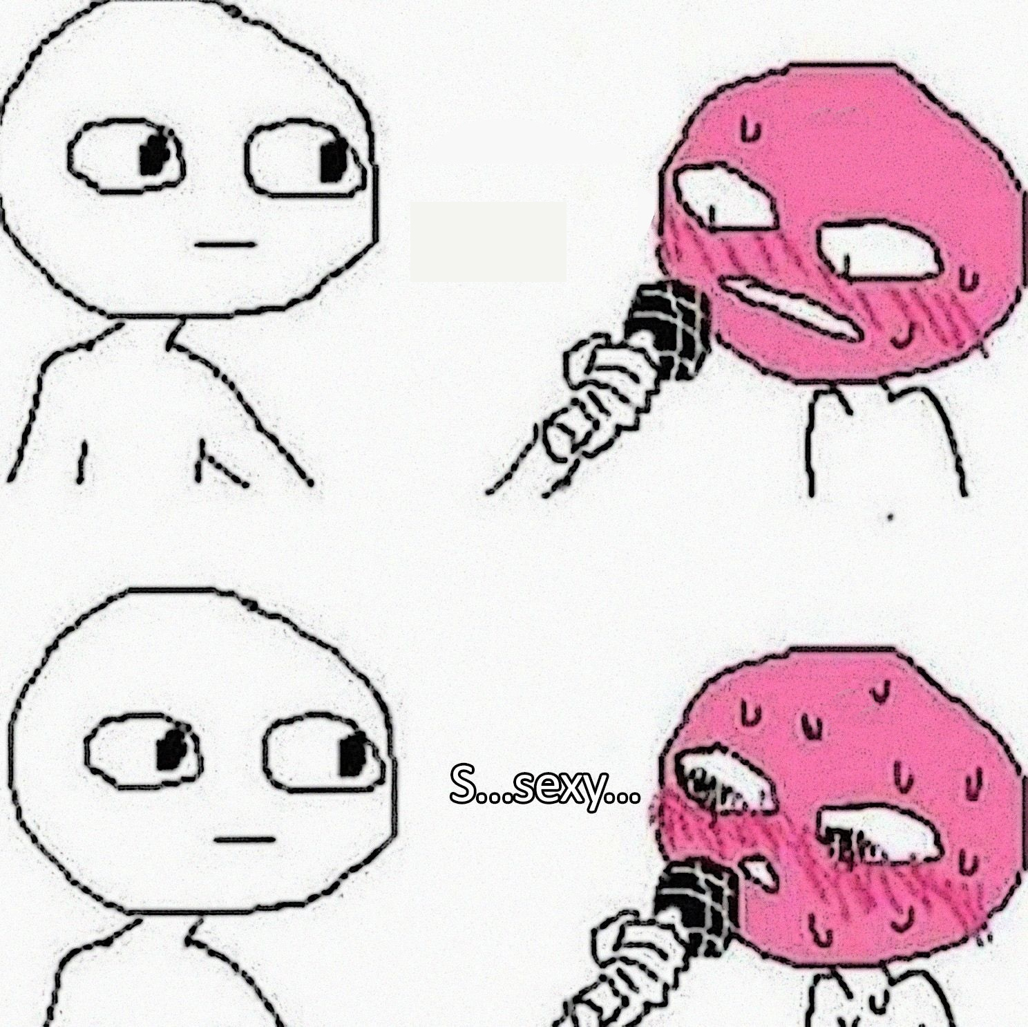 s...sexy... Blank Meme Template