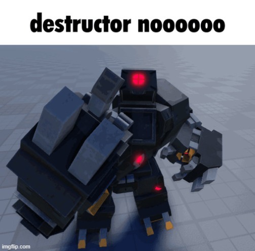 k guys i told libra to hop off cuz someone was asking tdx questions | image tagged in destructor nooooooo | made w/ Imgflip meme maker