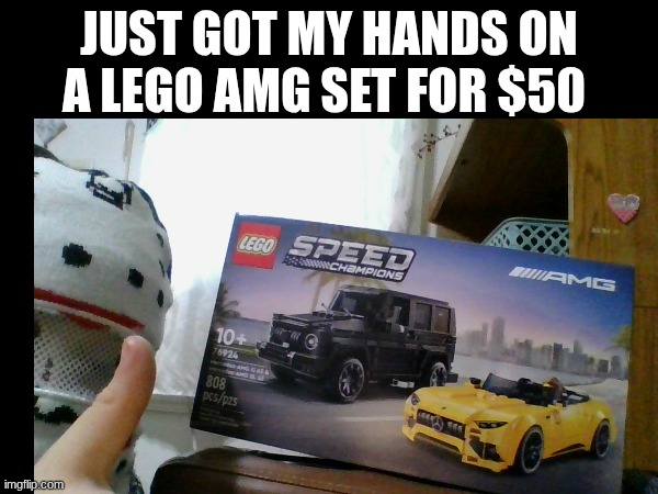 I also got Mexican flamin hot cheetos | JUST GOT MY HANDS ON A LEGO AMG SET FOR $50 | image tagged in lego,car,big | made w/ Imgflip meme maker