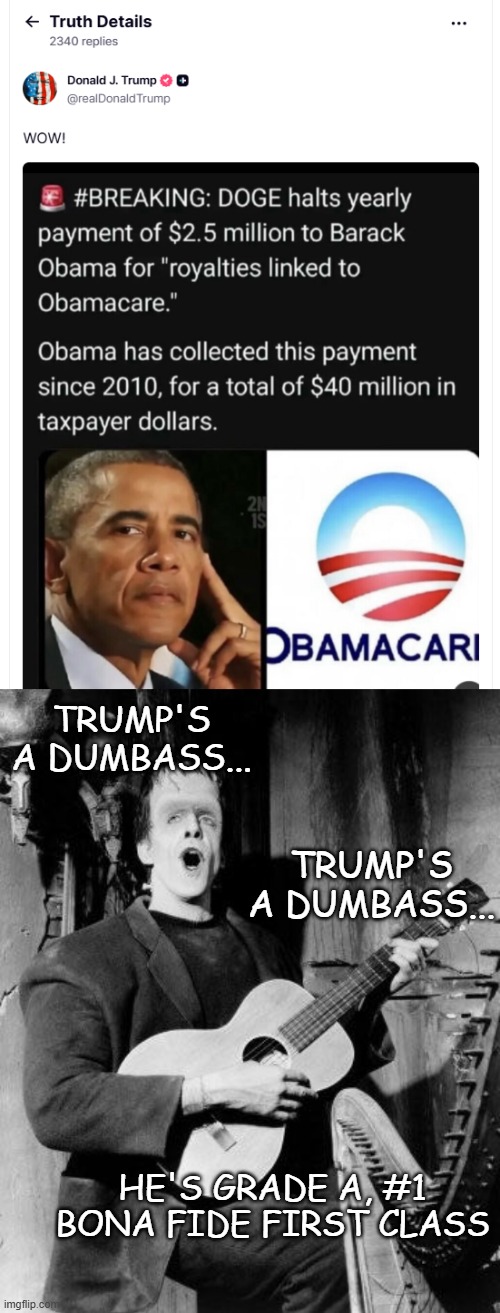 Maybe it's just me but seems like someone with the launch codes should be less gullible --you know... just a tad. | TRUMP'S A DUMBASS... TRUMP'S A DUMBASS... HE'S GRADE A, #1

BONA FIDE FIRST CLASS | image tagged in trump unfit unqualified dangerous,gullible,idiot | made w/ Imgflip meme maker