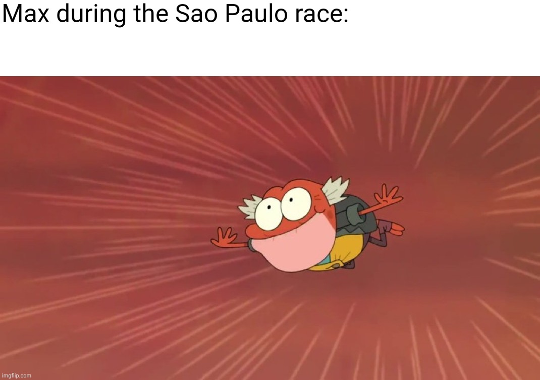 Alternate to Flying Black Adam | Max during the Sao Paulo race: | image tagged in alternate to flying black adam,formula 1,max,brazil,comeback,recovery | made w/ Imgflip meme maker