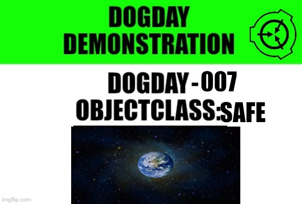 Dogday-007 Blank Meme Template