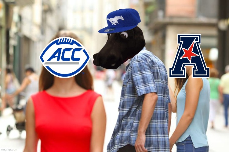 SMU football meme | image tagged in memes,distracted boyfriend,football,smu,college football,sports | made w/ Imgflip meme maker