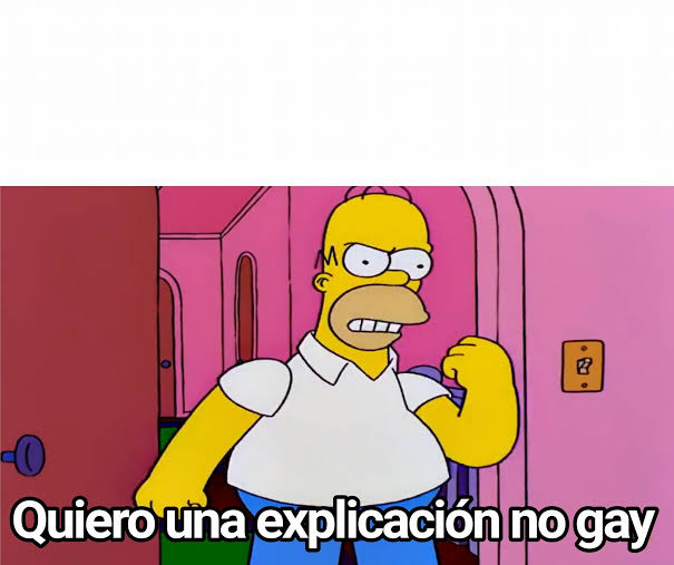 Quiero una explicacion no gay Blank Meme Template