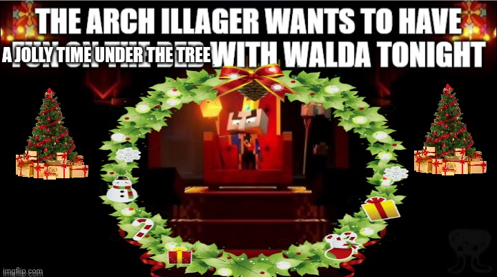 jollyposting? in this economy? | A JOLLY TIME UNDER THE TREE | image tagged in jollypost | made w/ Imgflip meme maker