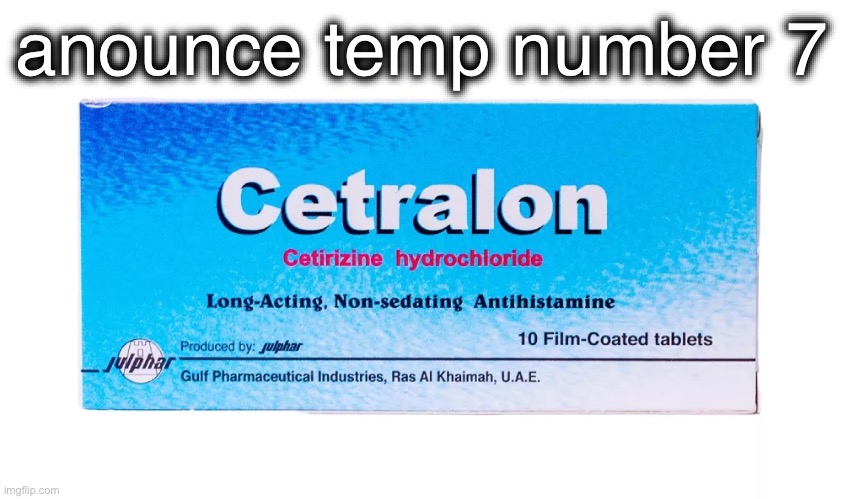 Cetralon (ArabMogus temp) | anounce temp number 7 | image tagged in cetralon arabmogus temp | made w/ Imgflip meme maker