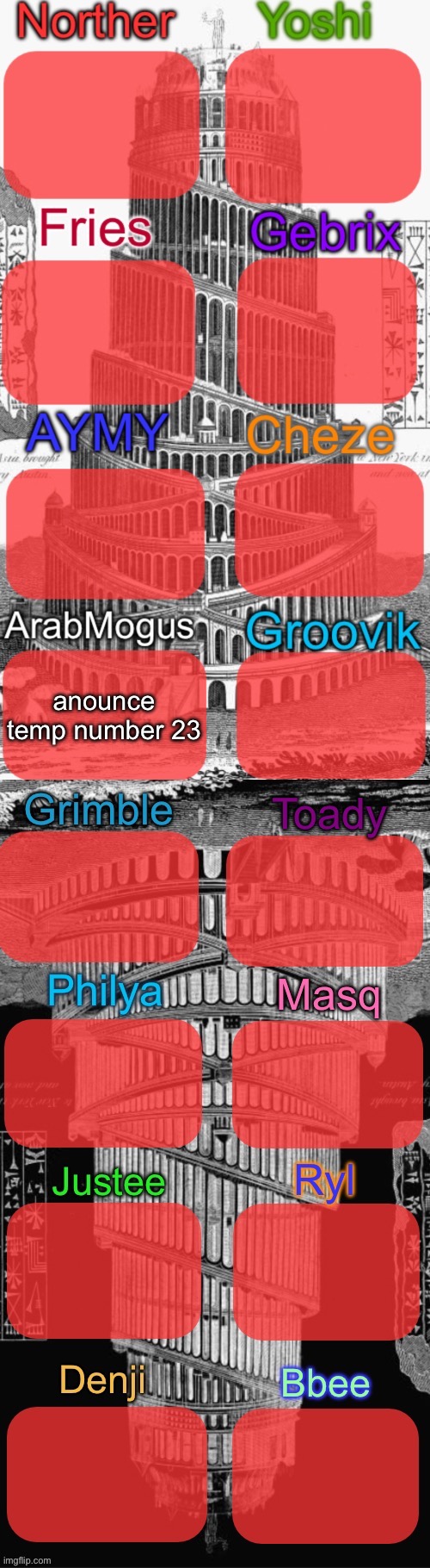Tower of Babel shared temp extended | anounce temp number 23 | image tagged in tower of babel shared temp extended | made w/ Imgflip meme maker