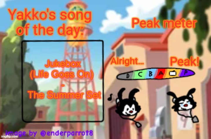 song of te dae | Jukebox (Life Goes On) 
-
 The Summer Set; - | image tagged in song of te dae | made w/ Imgflip meme maker