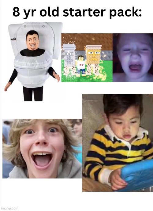 Starter pack | image tagged in memes,funny,skibidi toilet,67,brainrot,ipad kids | made w/ Imgflip meme maker