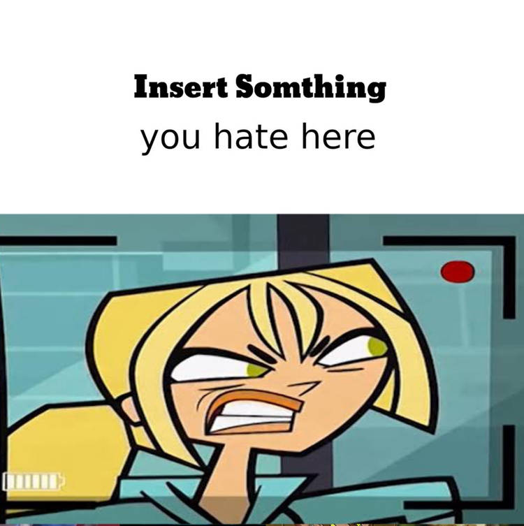 Ruin This Fill In Meme!!!!!!!!!!!!!!!!!!!!!!!!!!!!!!!!!!!!! #360 Blank Meme Template