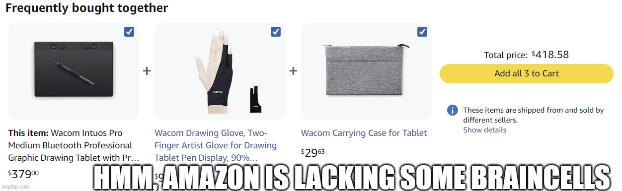HMM, AMAZON IS LACKING SOME BRAINCELLS | made w/ Imgflip meme maker