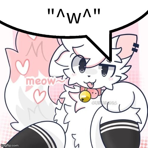 femboy boykisser speech bubble | "^w^" | image tagged in femboy boykisser speech bubble | made w/ Imgflip meme maker