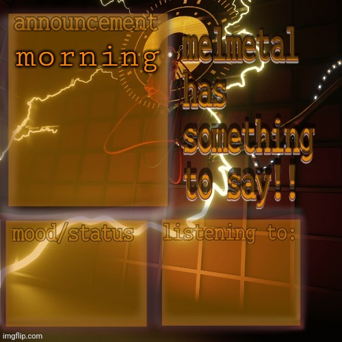 this temp is actually kinda fire | morning | image tagged in melmetal temp ty xoxo | made w/ Imgflip meme maker