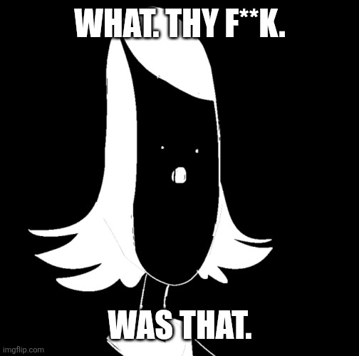 Surprised Rouxls Kaard | WHAT. THY F**K. WAS THAT. | image tagged in surprised rouxls kaard | made w/ Imgflip meme maker