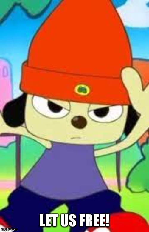 LET US FREE! | made w/ Imgflip meme maker