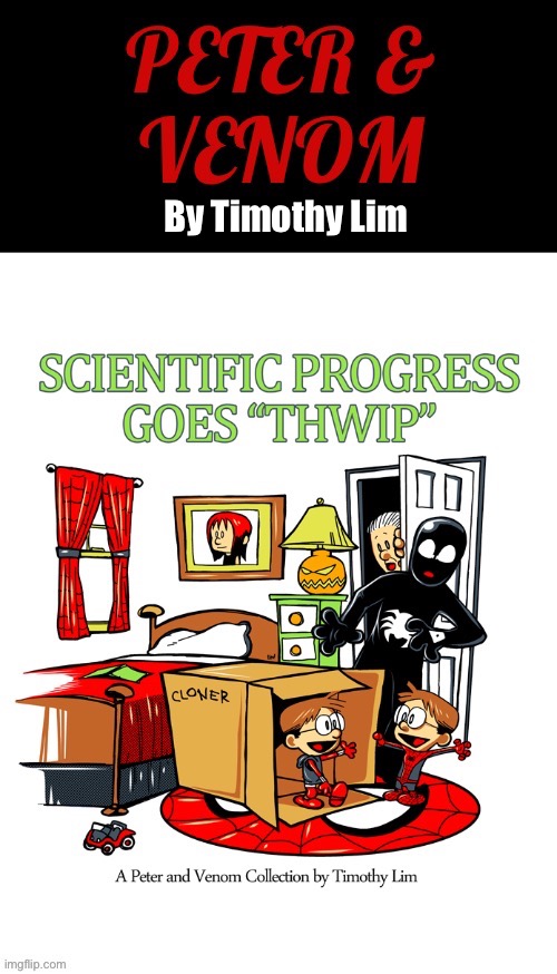 Spider-Man & Venom meet Calvin & Hobbes in this fan art mashup… | By Timothy Lim | image tagged in calvin and hobbes,spiderman,venom,peter parker,mashup,fan art | made w/ Imgflip meme maker