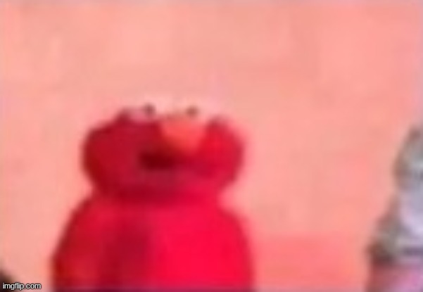 Elmo stare | image tagged in elmo stare | made w/ Imgflip meme maker