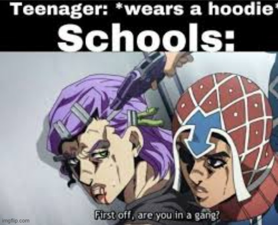 ye | image tagged in anime,jojo's bizarre adventure,jojo,jojo meme,jjba,school | made w/ Imgflip meme maker