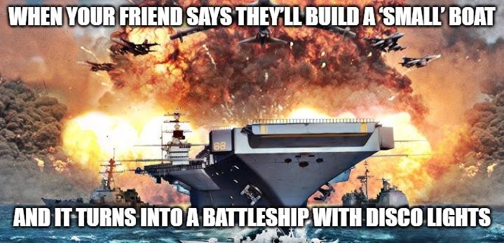 Slavic Fleet | WHEN YOUR FRIEND SAYS THEY’LL BUILD A ‘SMALL’ BOAT; AND IT TURNS INTO A BATTLESHIP WITH DISCO LIGHTS | image tagged in slavic fleet,slavic lives matter | made w/ Imgflip meme maker
